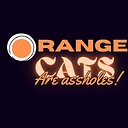 orangecatsareassholess