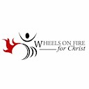 wheelsonfireforchrist