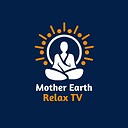 MotherEarthRelaxTV