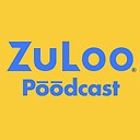 ZuLooPoodcast