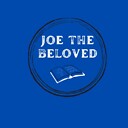 JoeTheBeloved