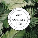 OurCountryLife