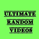 ultimaterandomvideos