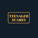 TeenagerScares