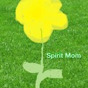 Spirit_Mom