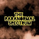 TheParanormalSpectrum