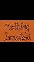 NothingImportant
