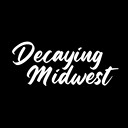 decayingmidwest