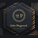 VideoPlayground