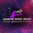 AquariusRisingAfrica