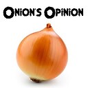 OnionsOpinion