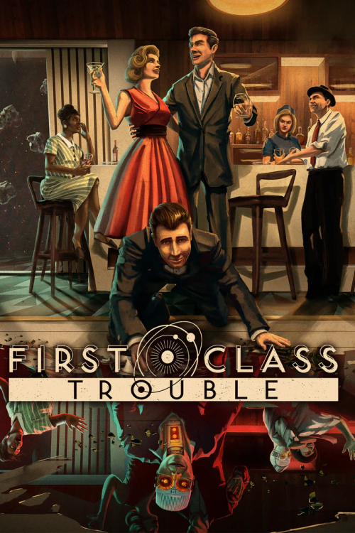 First Class Trouble