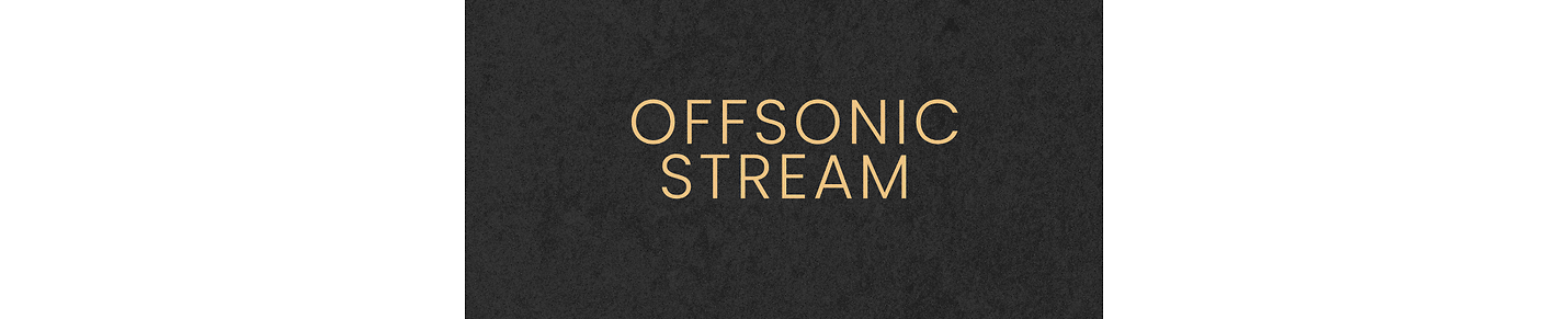 OffsonicStream