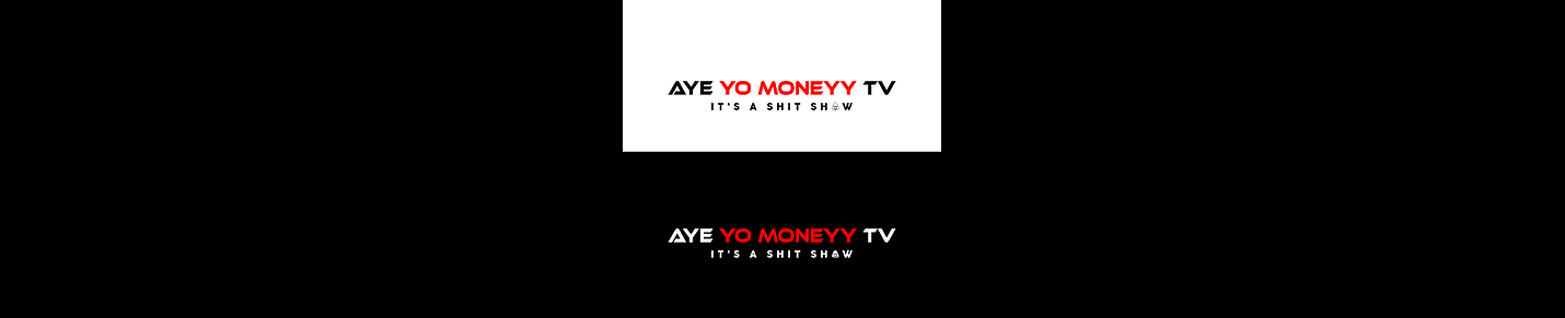 AyeYoMoneyy_Tv