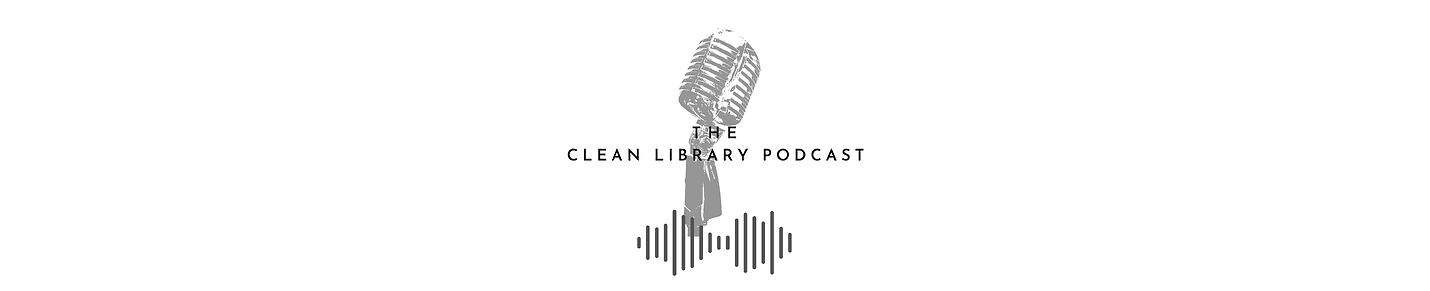 thecleanlibrarypodcast