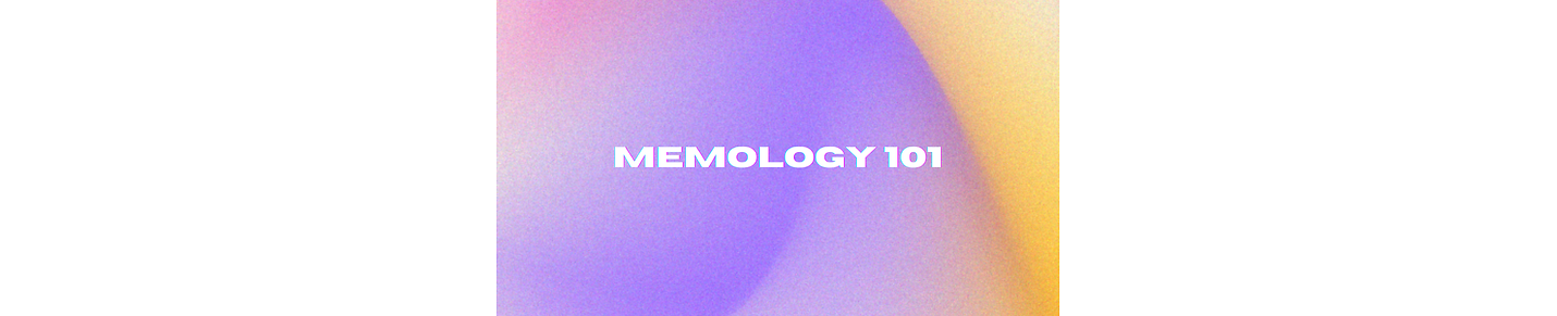 Memology101