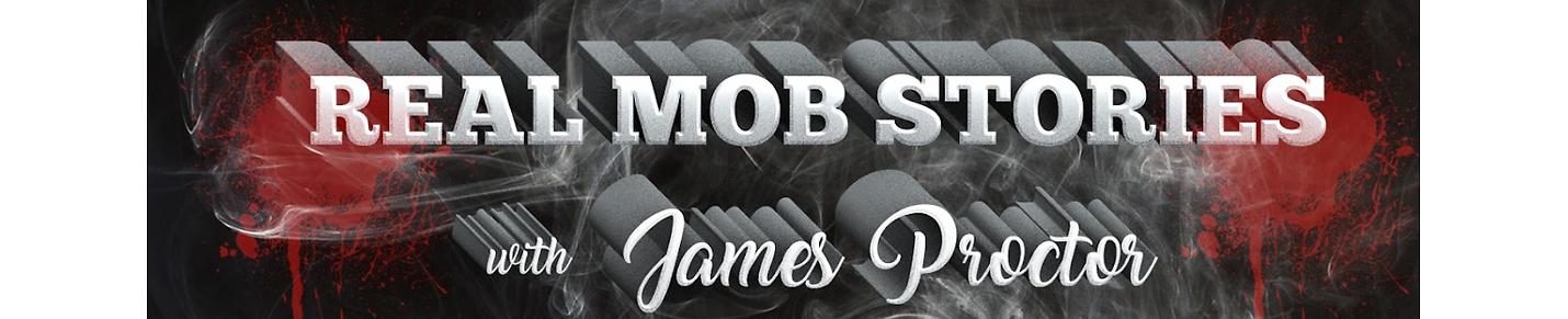 JamesProctorMobStories