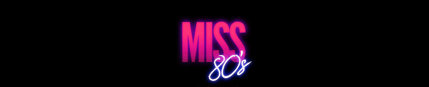 Miss80s