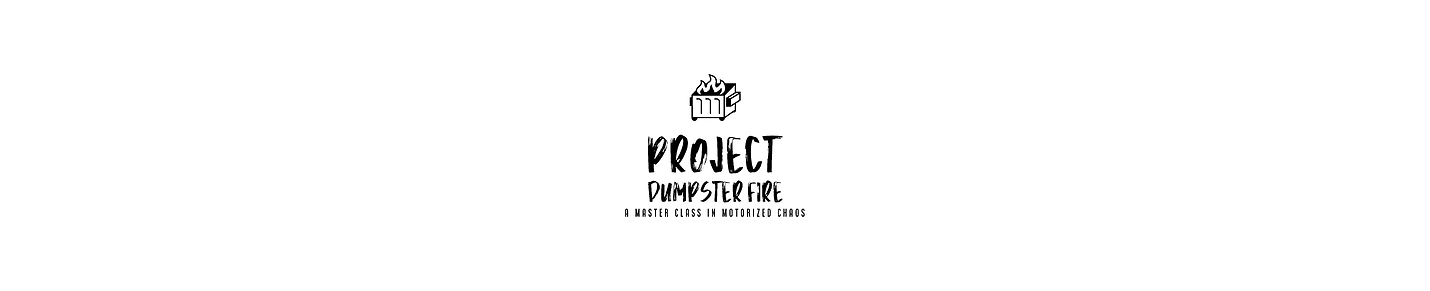ProjectDumpsterFire