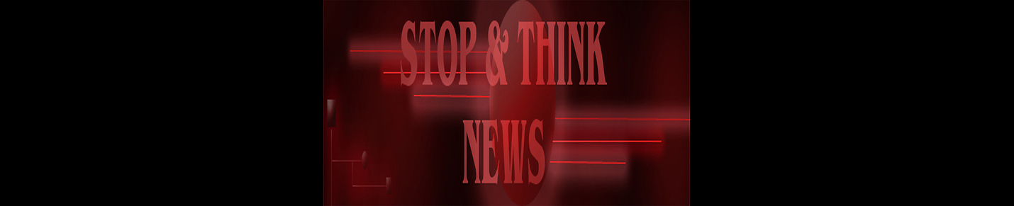 stopandthinknews