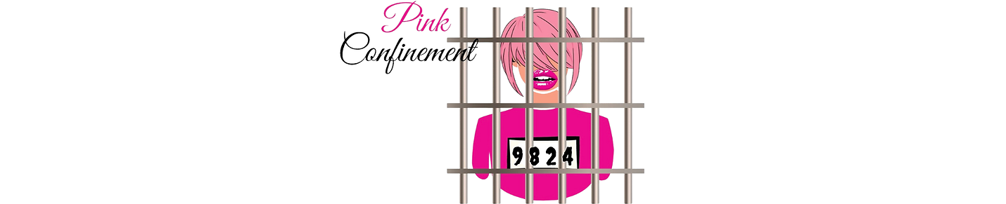 PinkConfinement