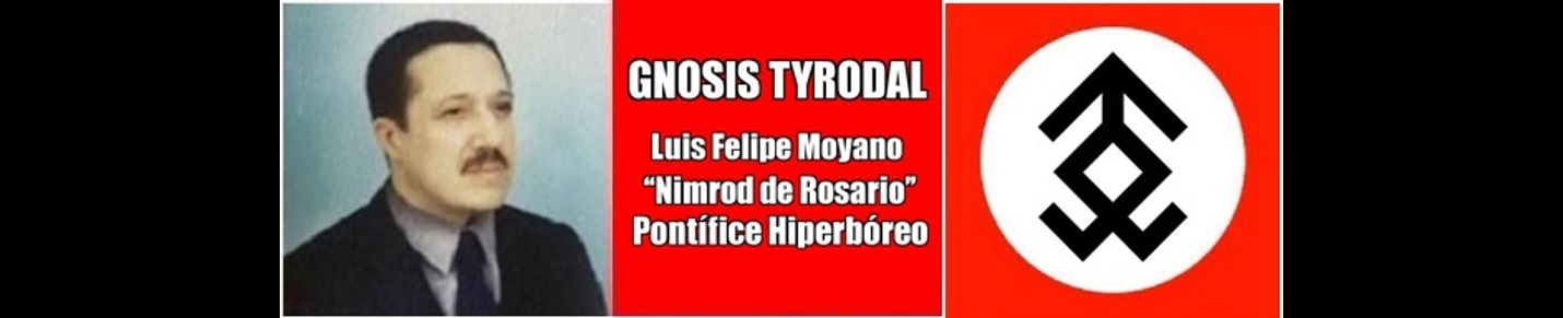 SABIDURÍA HIPERBÓREA DE LUIS FELIPE MOYANO “NIMROD DE ROSARIO”