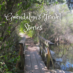 Gwendalyn's Travel Stories