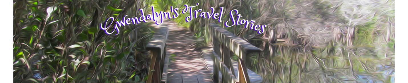 Gwendalyn's Travel Stories