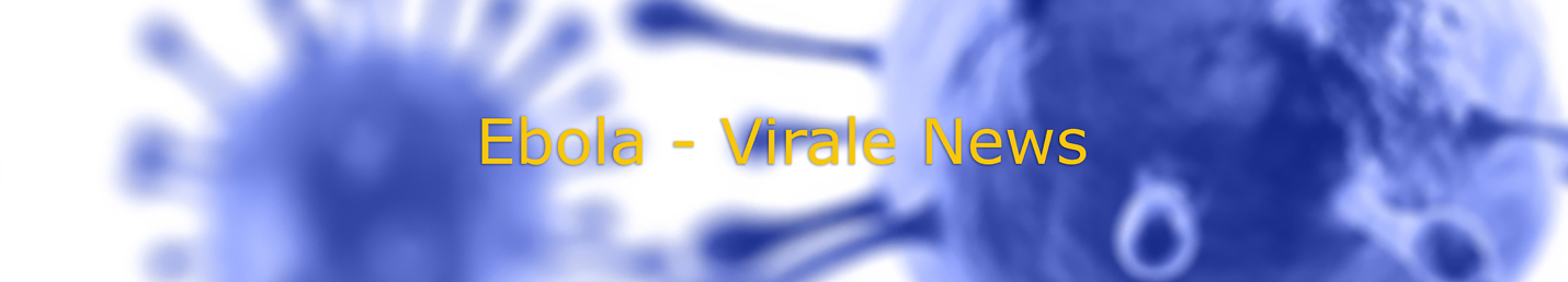 Ebola - Virale News