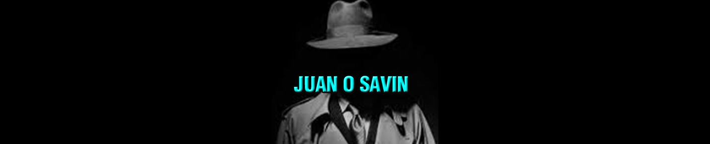 Juan O Savin