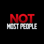 Not Most People