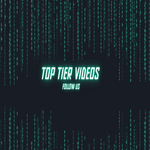 Top Tier Videos