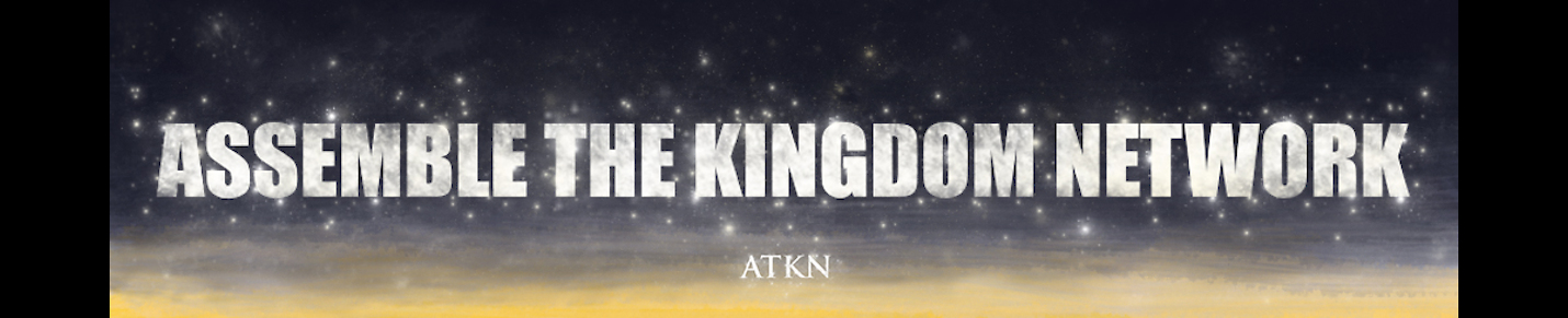Assemble The Kingdom Network