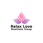Relax Sleep Meditate Love