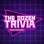 The Dozen Trivia
