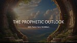 The Prophetic outlook with Pastor Gary Mckibben