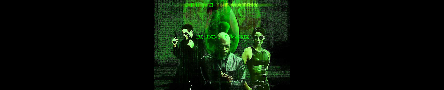 Behind the Matrix
