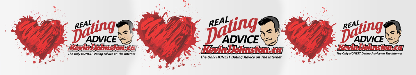 The Best And Most Honest Dating Advice on The Internet with Kevin J. Johnston!