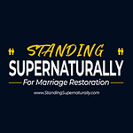 Standing Supernaturally for Marriage Restoration