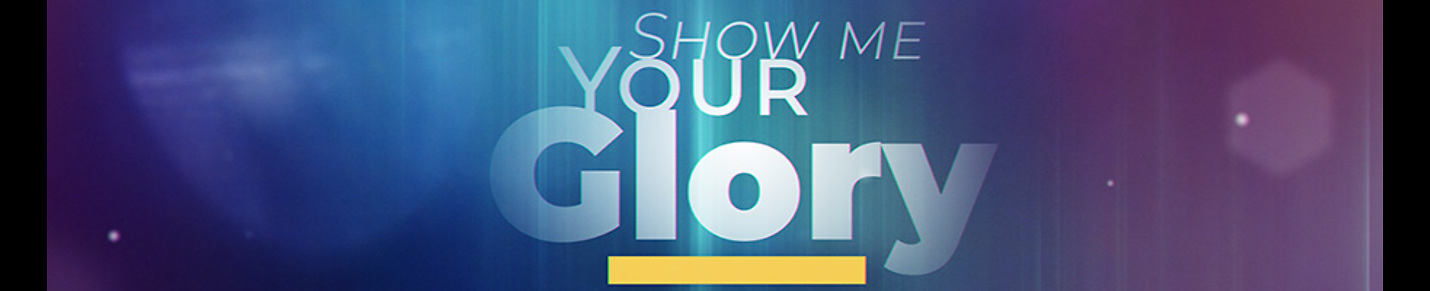 Show Me Your Glory with Robert Henderson