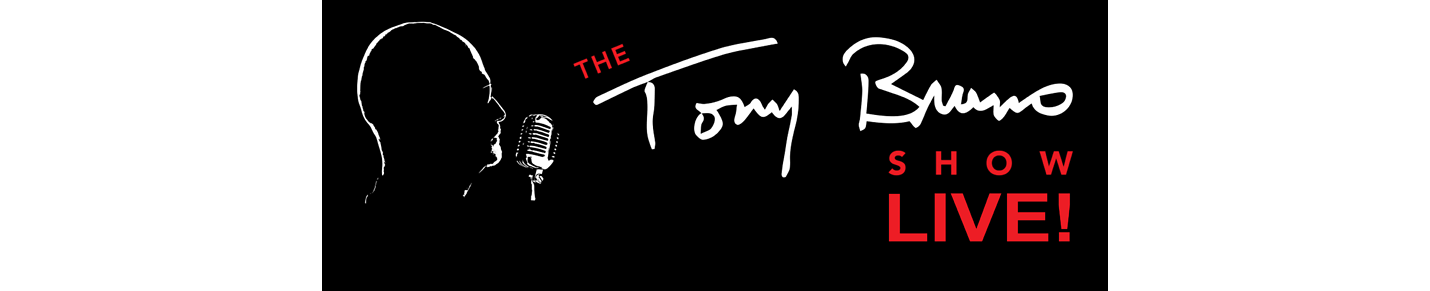 The Tony Bruno Show