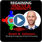 Regaining Health And Humanity Podcast
