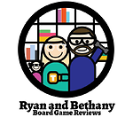 Ryan and Bethany Board Game Reviews