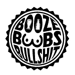 Booze, Boobs, and Bullshit