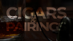 Cigars & Pairings