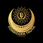 Forbidden Truth Podcast
