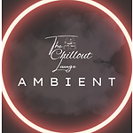 The Chillout Lounge: Ambient