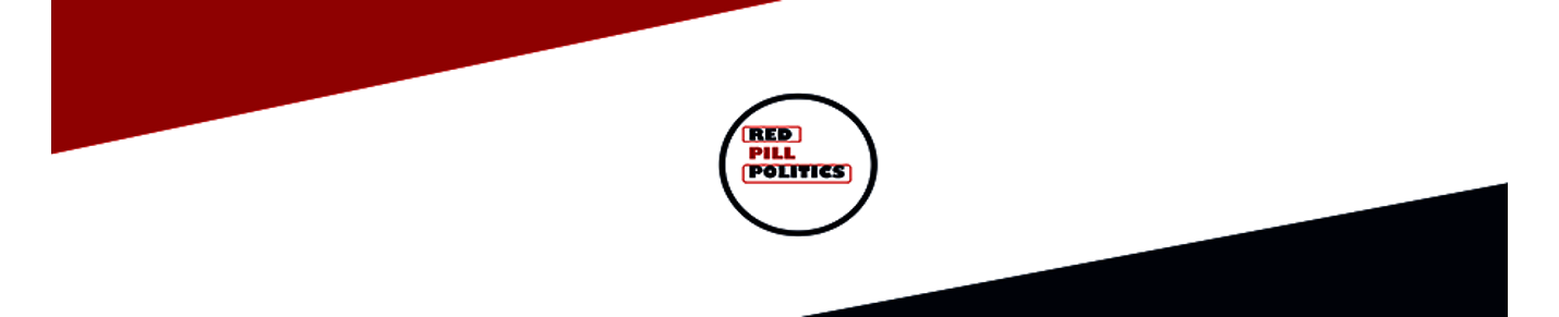 Red Pill Politics