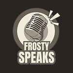 Frosty Speaks