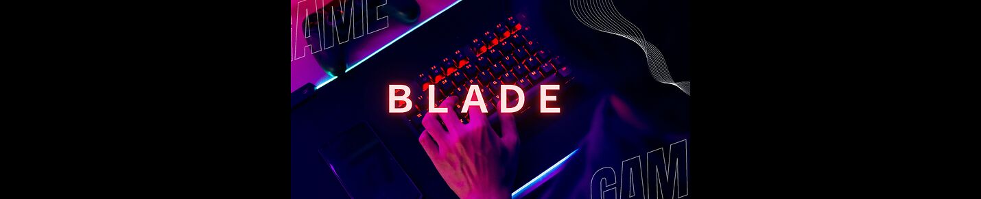 B L A D E